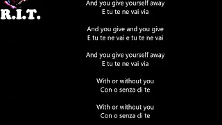 With Or Without You - U2 con testo e traduzione