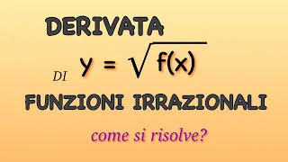 DERIVATA | RADICALE | FUNZIONI IRRAZIONALI | esercizi spiegati