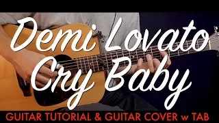 Demi Lovato - Cry Baby Guitar Tutorial Lesson / Guitar Cover How To play Cry Baby chords