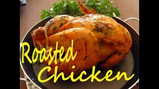 How to Make a Perfect Herb Roasted Chicken -- The Frugal Chef