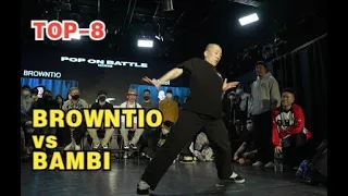 BROWNTIO vs BAMBI｜TOP-8 @ POP ON BATTLE 2022｜LB-PIX