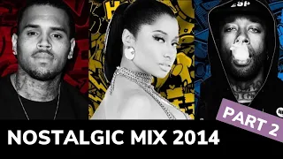 Nostalgic Mix 2014 (Part 2) | Best Hip Hop R&B Dancehall Songs | DJDCMIXTAPES