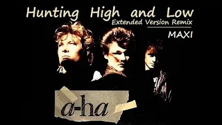 A-ha Hunting High And Low - Maxi Version ( Extended Remix Club ) HQ