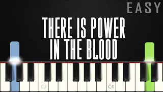 There Is Power In The Blood | EASY PIANO TUTORIAL + SHEET MUSIC by Betacustic