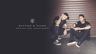 Matisse & Sadko - Into You / Welkin Remix