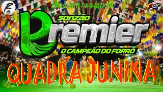 SONZÃO PREMIER - FORRÓ - XOTE E ARRASTA PÉ - QUADRA JUNINA 2023 O CAMPEÃO DO FORRÓ