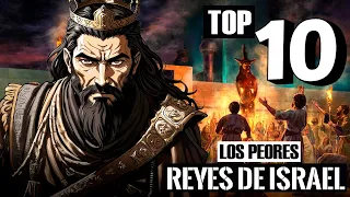 Top 10: Los Peores Reyes de Israel y Judá | El Origen del Reino Dividido, Curiosidades e Historia