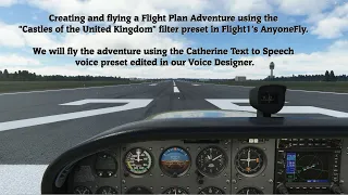 Flight1's AnyoneFly - Creating and Flying a quick Flight Plan adventure