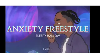 Sleepy Hallow - Anxiety Freestyle (lyrics)