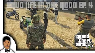 GTA 5 | Thug Life In The Hood Ep. 4 [HQ]