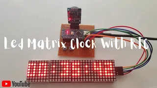 How To Make A Clock Using MAX7219 LED DOT MATRIX Module