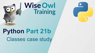 Python Part 21b - Classes case study