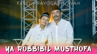 FAREL PRAYOGA FT AYAH - YA ROBBIBIL MUSTHOFA