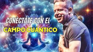 Habla así con el campo cuántico para manifestar JOE DISPENZA