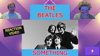 BEAUTIFUL!! ~ SOMETHING by THE BEATLES ~ RETROSPECTIVE REACTION & REVIEW