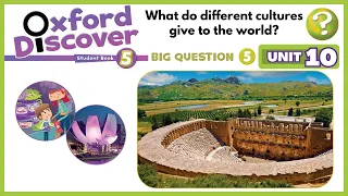 Oxford Discover 5 | Unit 10 | What do different cultures give to the world?