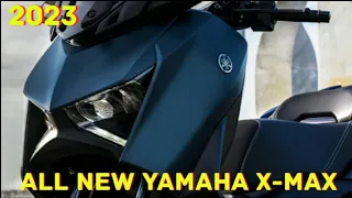 2023 ALL NEW YAMAHA X-MAX CONNECTED #yamaha  @aldevamoto4078