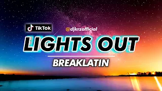 TikTok Lights Out ( Breaklatin ) | KRZ