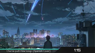 Nightcore- how long(spanish cover)