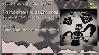 【Original Image Music's Visualization】 Forbidden Nightmares (osu! edit / Extended Game Ver. Mix)