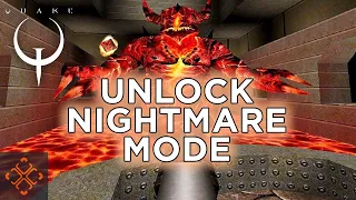 Quake Guide: How To Access Nightmare Difficulty