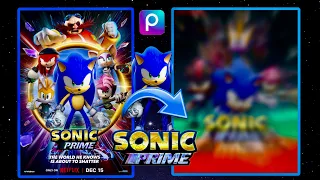 Remaking A Sonic Prime Poster Season 3 (PICSART)