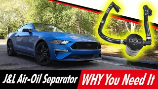 J&L Air-Oil Separator: Why Your Mustang Needs It