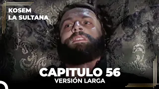 Kosem La Sultana | Capítulo 56 (Versión Larga)