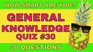 General Knowledge Quiz #30: Trivia Fun: Multiple Choice: Pub Quiz Challenge.