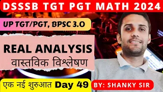 DSSSB TGT/PGT 2024 | UP TGT/PGT 2024 | MATHEMATICS | REAL ANALYSIS BPSC TRE 3.0 #tgtmaths #pgtmaths