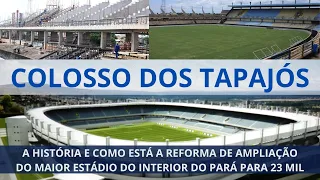 COLOSSO DO TAPAJÓS: A história e como ta a obra do maior estádio do interior do Pará.