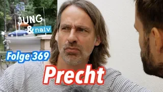 Richard David Precht - Jung & Naiv: Folge 369