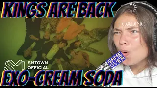(KINGS ARE BACK!)EXO 엑소 'Cream Soda' MV|REACTION