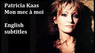 Patricia Kaas "Mon mec a moi" - english subtitles