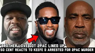 "Time To Lawyer Up" 50 Cent RESPONDS To Diddy Hiring Keefe D To K!ll 2pac RUMORS