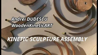 How to make a wood kinetic sculpture - Assembling a kinetic sculpture - Wooden Kinetic Sculpture