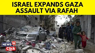 IDF News | Israeli Army Orders More Evacuations From Rafah As It Expands Gaza Assault | G18V