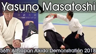 Aikikai Aikido - Yasuno Masatoshi Shihan - 56th All Japan Aikido Demonstration (2018)