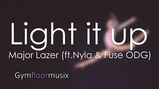 Light it up by Major Lazer - Gymnastic floor music