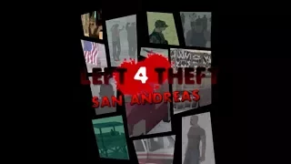 GTA San Andreas Mod: Left 4 Theft