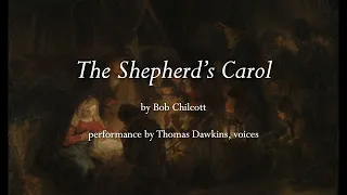 Chilcott: The Shepherd's Carol