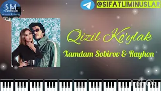 Xamdam Sobirov & Rayhon - Qizil Koʻylak [REMIX] (karaoke minus) Eng sifatli Minuslar