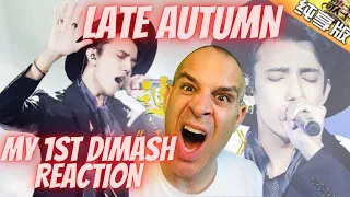 DIMASH...FIRST LISTEN/REACTION, WOW!! THE SINGER 2017 Dimash 《Late Autumn》