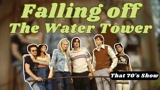 That 70's Show- Falling off the Water Tower Compilation