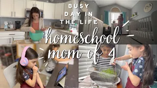 HOMESCHOOL MOM OF FOUR | DAY IN THE LIFE