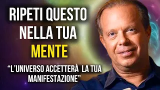 MANIFESTA TUTTO QUELLO CHE VUOI | RIPETI SOLO QUESTE 2 PAROLE | Dottor Joe Dispenza