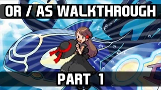 Pokemon Omega Ruby / Alpha Sapphire Gameplay Walkthrough - Part 1