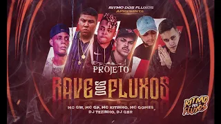 Projeto Rave Dos Fluxos Parte 1 VS Rave Do Jr Remix Baile Do GG