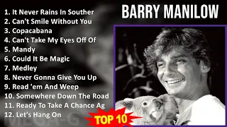 B a r r y M a n i l o w MIX 30 Greatest Hits ~ 1960s Music ~ Top Pop, Adult Contemporary, Rock,