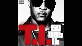 T.I. - Go Get It (Instrumental) Remake